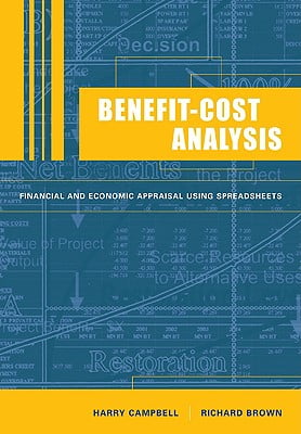 Benefit-Cost Analysis - Financial And Economic Appraisal Using Spreadsheets